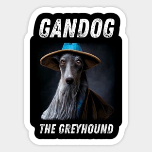 Gandog the Greyhound - Wizard Dog - Fantasy Funny Sticker